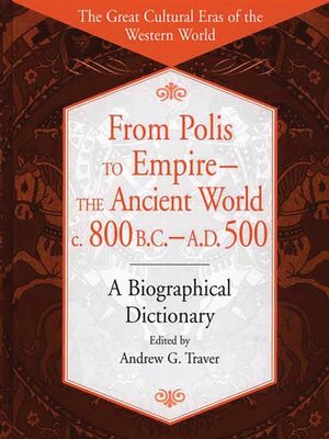 cover image of From Polis to Empire&#8212;The Ancient World, c. 800 B.C.--A.D. 500
